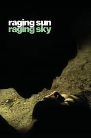Raging Sun Raging Sky' Poster