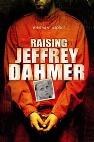 Raising Jeffrey Dahmer' Poster