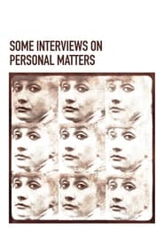 Some Interviews on Personal Matters' Poster