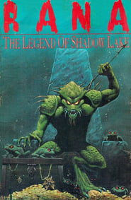 Rana The Legend of Shadow Lake