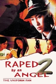 Raped by an Angel 2 The Uniform Fan' Poster