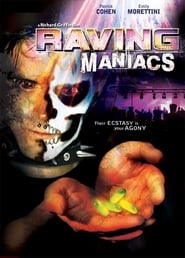 Raving Maniacs' Poster