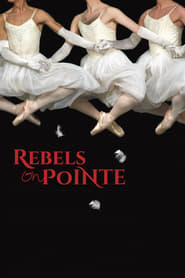 Rebels on Pointe' Poster