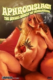 Aphrodisiac The Sexual Secret of Marijuana' Poster