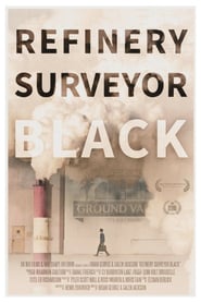 Refinery Surveyor Black' Poster