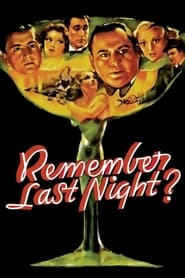 Remember Last Night' Poster
