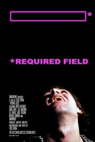 Required Field' Poster