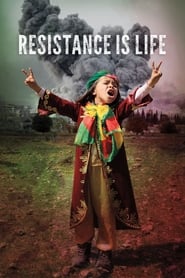 Resistance Is Life' Poster