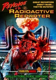 Revenge of the Radioactive Reporter' Poster