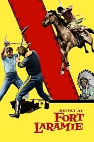 Revolt at Fort Laramie' Poster