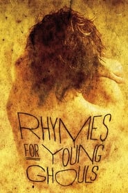 Rhymes for Young Ghouls' Poster