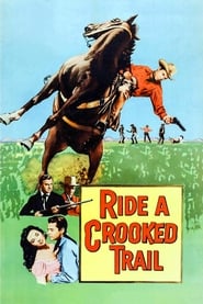 Ride a Crooked Trail' Poster