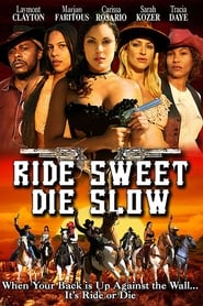 Ride Sweet Die Slow' Poster