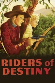 Riders of Destiny' Poster