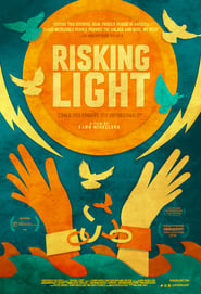 Risking Light' Poster