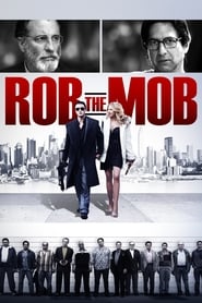 Rob the Mob' Poster