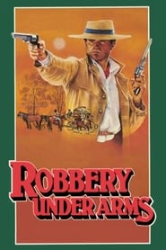Robbery Under Arms' Poster