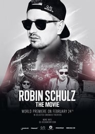 Robin Schulz  The Movie' Poster