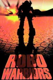 Robo Warriors' Poster