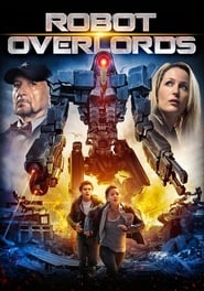 Robot Overlords' Poster