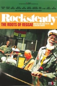 Rocksteady The Roots of Reggae' Poster
