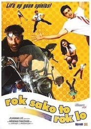 Rok Sako To Rok Lo' Poster