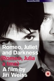 Romeo Juliet and Darkness' Poster