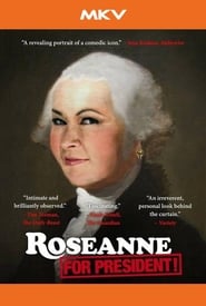 Roseanne for President' Poster