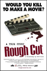 Rough Cut' Poster