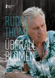 Rudolf Thome  berall Blumen' Poster