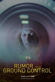 Rumor from Ground Control' Poster