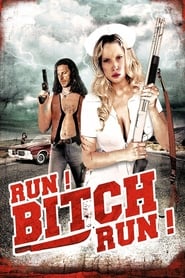 Run Bitch Run' Poster