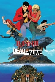 Streaming sources forLupin the Third Dead or Alive
