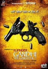 Rupinder Gandhi The Gangster' Poster