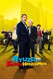 Ryuzo and the Seven Henchmen' Poster