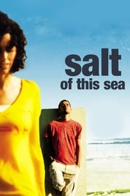 Salt of This Sea' Poster