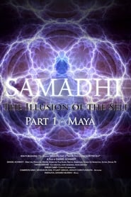 Samadhi Part 1 Maya the Illusion of the Self' Poster