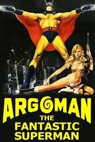 Argoman the Fantastic Superman' Poster