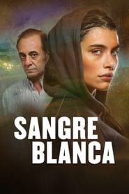 Streaming sources forSangre blanca