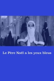 Santa Claus Has Blue Eyes' Poster