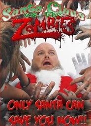 Santa Claus Versus the Zombies' Poster