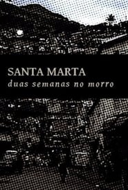 Santa Marta Duas Semanas no Morro' Poster