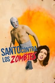 Santo vs the Zombies' Poster