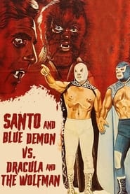 Santo and Blue Demon vs Dracula and the Wolf Man' Poster