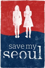 Save My Seoul' Poster