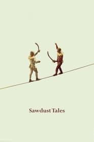 Sawdust Tales' Poster