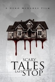 Scary Tales Last Stop' Poster