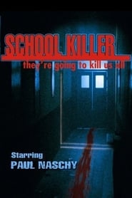 School Killer' Poster