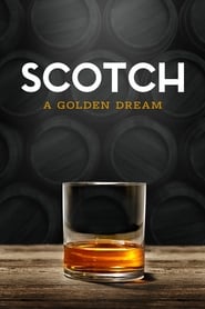 Scotch A Golden Dream' Poster