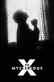 The Mysterious X' Poster